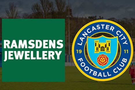 LANCASTER CITY FOOTBALL CLUB WELCOMES RAMSDENS AS NEW SPONSOR